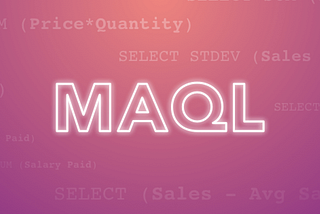 MAQL: Powerful Analytical Querying Made Simple