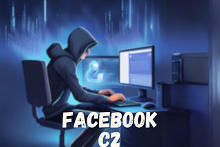 Using Facebook as a C2 Server