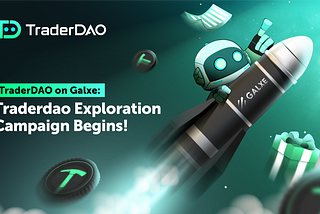 Journey into the Future of Crypto Trading with TraderDAO on Galxe