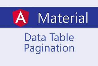 Data Table Pagination using Angular Material