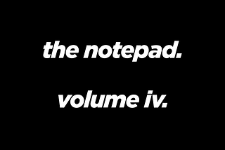The Notepad Vol. 4 — Dissociation from the Sports Teams I