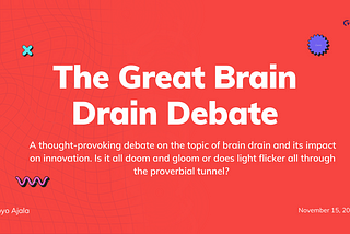 The Great Brain Drain Debate