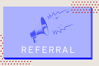 Referral Metrics