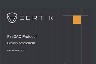 FIREDAO received audit by Certik