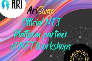 AriSwap: Bringing Prosperity Through NFT Education In Africa