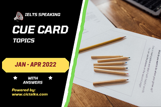 Latest Makkar IELTS Speaking Cue Cards January-April 2022 pdf download With Answers Follow up