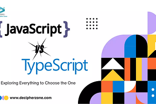 JavaScript vs TypeScript: What to Choose