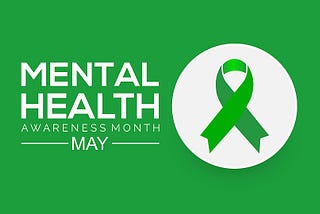 May is for Mental Health!