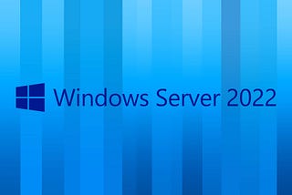 Windows Server 2022 Tutorial for Beginners