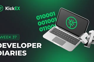 Developer Diaries: Updates for the 37 Week