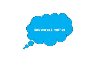 Salesforce Simplified: Unlocking the Basics for Beginners.