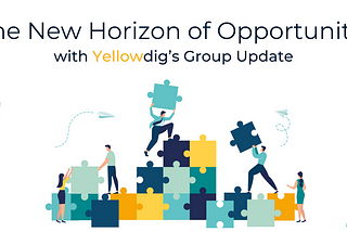 The New Horizon of Opportunity with Yellowdig’s Group Update