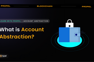 What is Account Abstraction?
