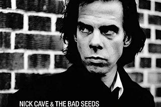 Songs of Redemption. People Ain’t No Good — Nick Cave in BOatmans Call