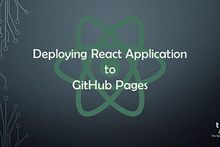 Deploying React app to Git-Hub pages