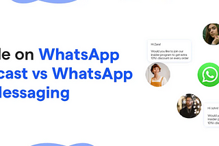 WhatsApp Broadcast vs WhatsApp Bulk Messaging: A Detailed Comparison