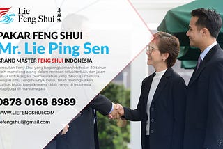 WA 0878–0168–8989 — Pakar Fengshui Indonesia — Lie Feng Shui