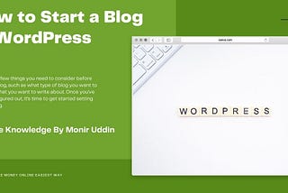 How to Start a Blog in WordPress