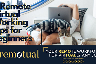 8 Remote Virtual Working Tips for Beginners