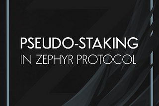 Becoming a Reserve Provider: Pseudo-Staking in Zephyr Protocol