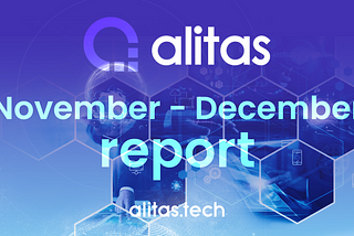 Alitas Bi-Monthly Report (2022.11.01–2022.12.31)