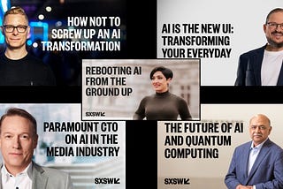 5 Featured AI Sessions from SXSW 2025 You Can Watch Now