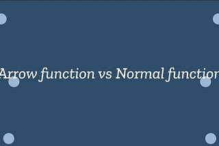 Arrow function VS function in JavaScript