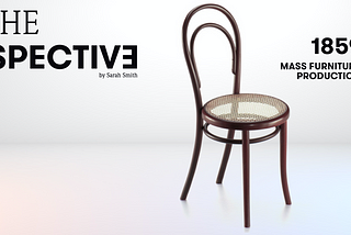 № 14 Chair — A Retrospective of Mass Furniture Production