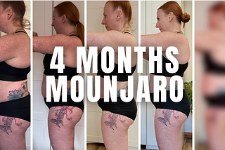 Mounjaro Month 4 Results | Honest Weight Loss Results, Side Effects & Progress