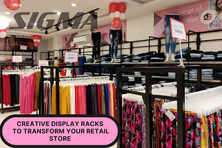 Creative Display Racks to Transform Your Retail Store