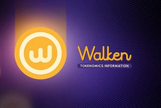 Walken更新的代幣經濟（Tokenomics）