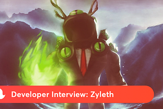 Developer Interview: Zyleth