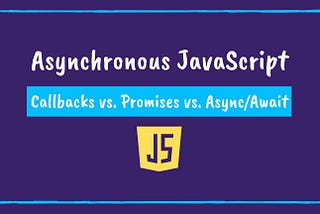 What is Asynchronous JavaScript