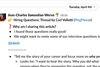 screenshot of a post of an article shared in the #meta_reading_list channel of Alan slack channel by it’s CEO Jean-Charles Samuelian-Werve. The article talks about hiring questions, JC explains why he shared the article and pings the @talent slack group then lists some of the article questions.