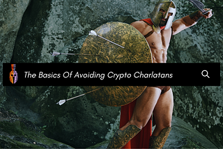 The Basics Of Avoiding Crypto Charlatans