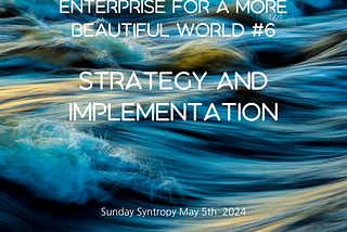 Unlocking the power of enterprise for a more beautiful world Part #6