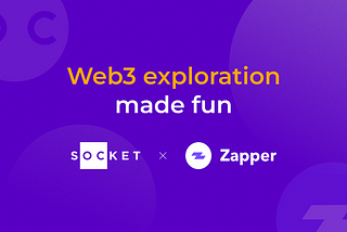 Unlocking the big picture of web3 with Socket