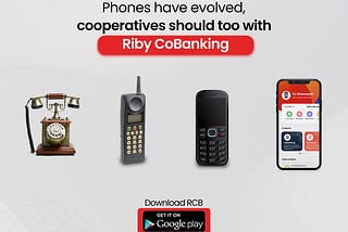 Cooperatives and Tech : Driving Financial Inclusion through Riby CoBanking