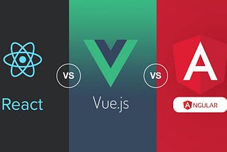 ¿Qué framework elegir para tu proyecto? — React JS vs Angular vs Vue JS