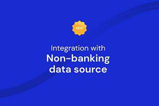 Announcing non-banking data source — Payment gateways.