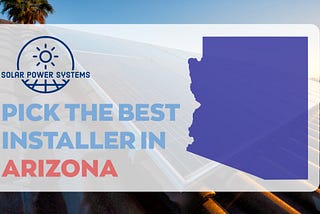 Top Solar Companies in Arizona