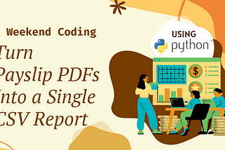 Turn PDF Payslips Into a Single CSV Report