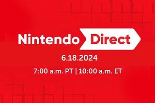 The Nintendo Direct Was Amazing!