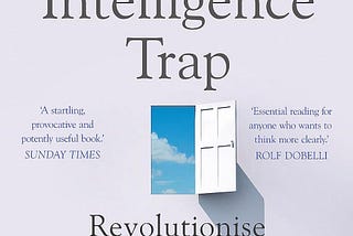 Book Review: The Intelligence Trap