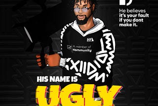 Kommunity Khronicles: Ugly the Filmmaker