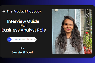 Interview Guide for Business Analyst Role