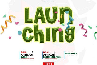 Raised Initiatives Launch Pan-African Talks, Pan African Conference, and Mentor Plus to Empower…