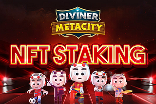 Announce Diviner MetaCity NFT staking