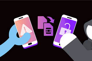 What Is a SIM Swap Attack, and How Can You Prevent It?