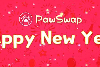 New Year Greetings from PawSwap T